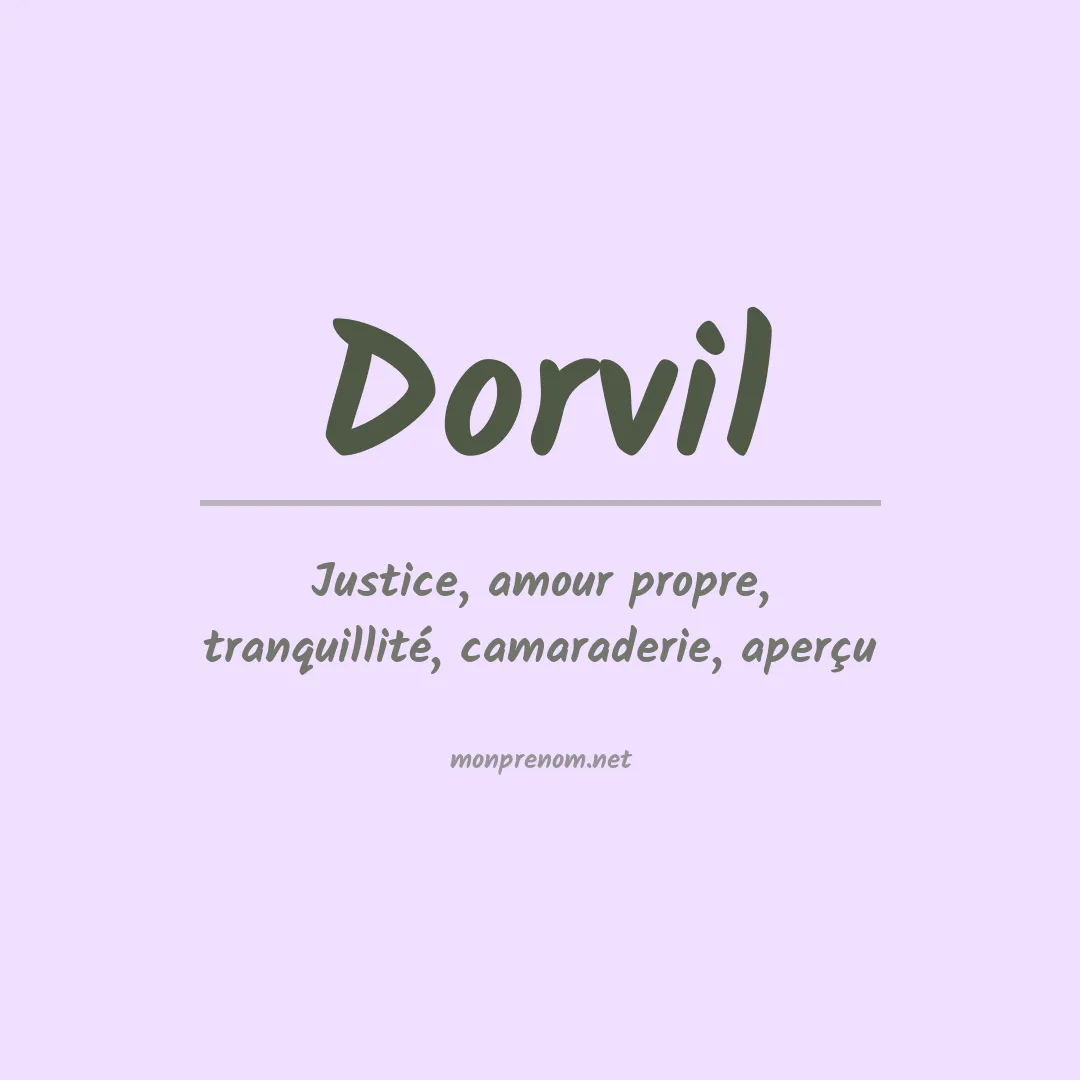 Signification du Prénom Dorvil