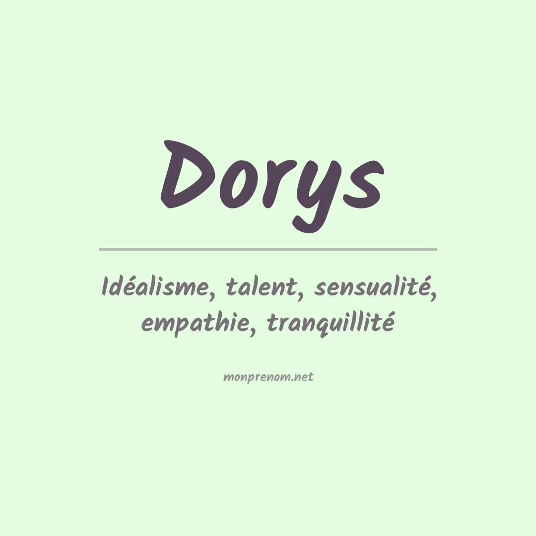 Signification du Prénom Dorys