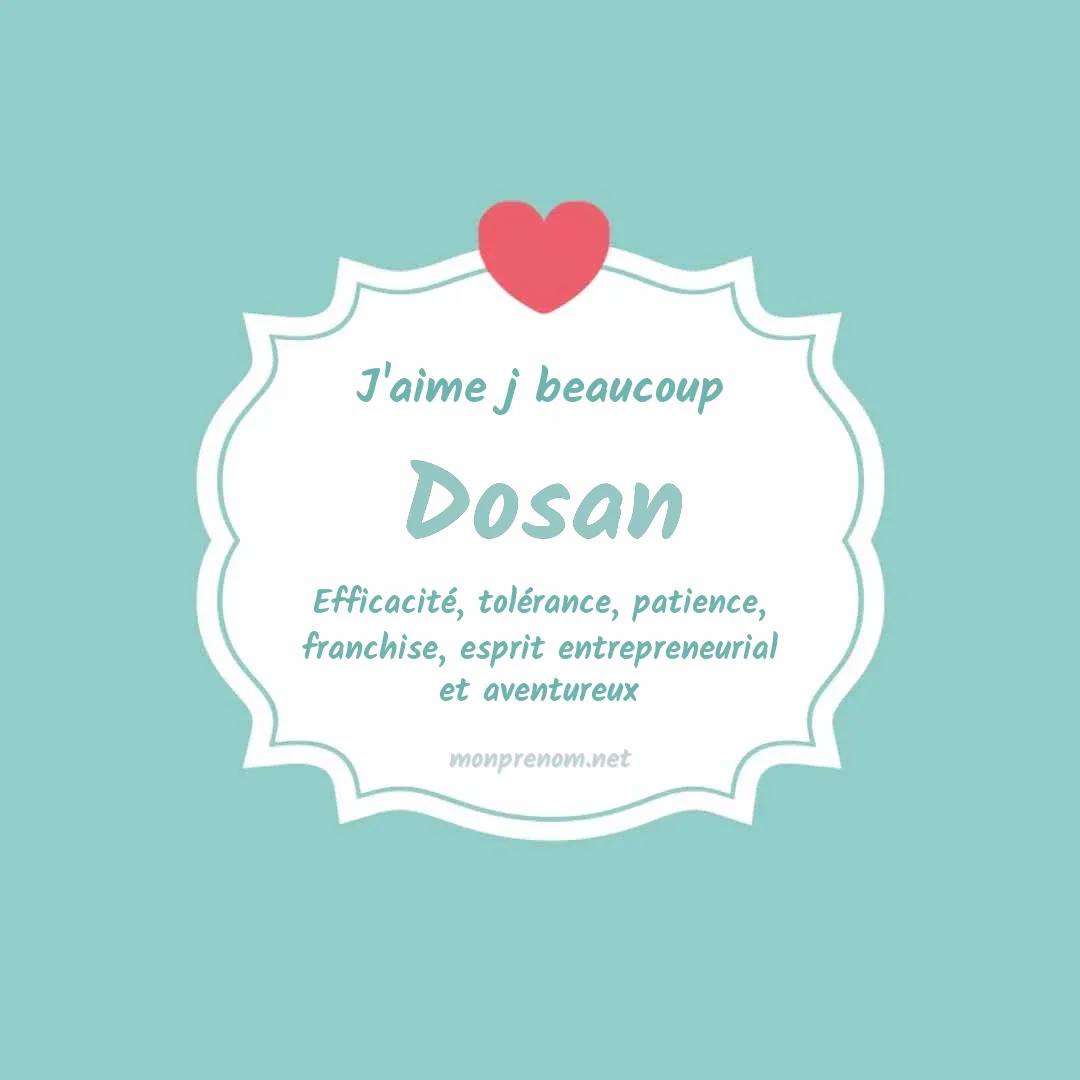 j'aime beaucoup Dosan