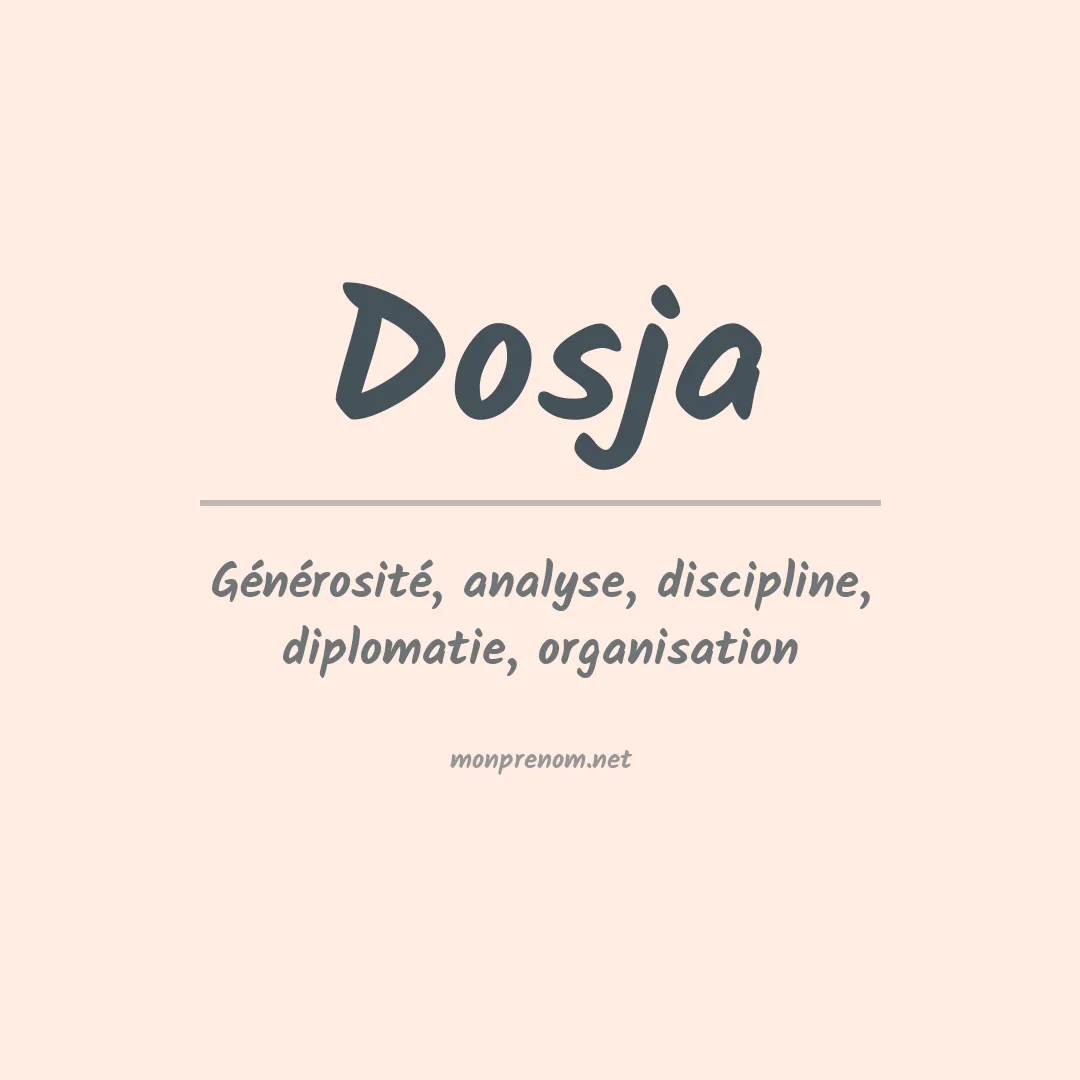 Signification du Prénom Dosja Signification du Prénom Dosja