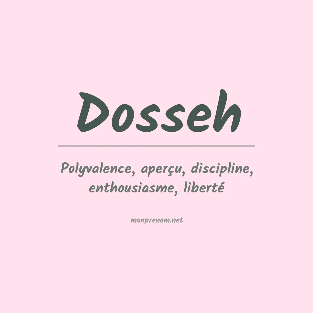 Signification du Prénom Dosseh Signification du Prénom Dosseh