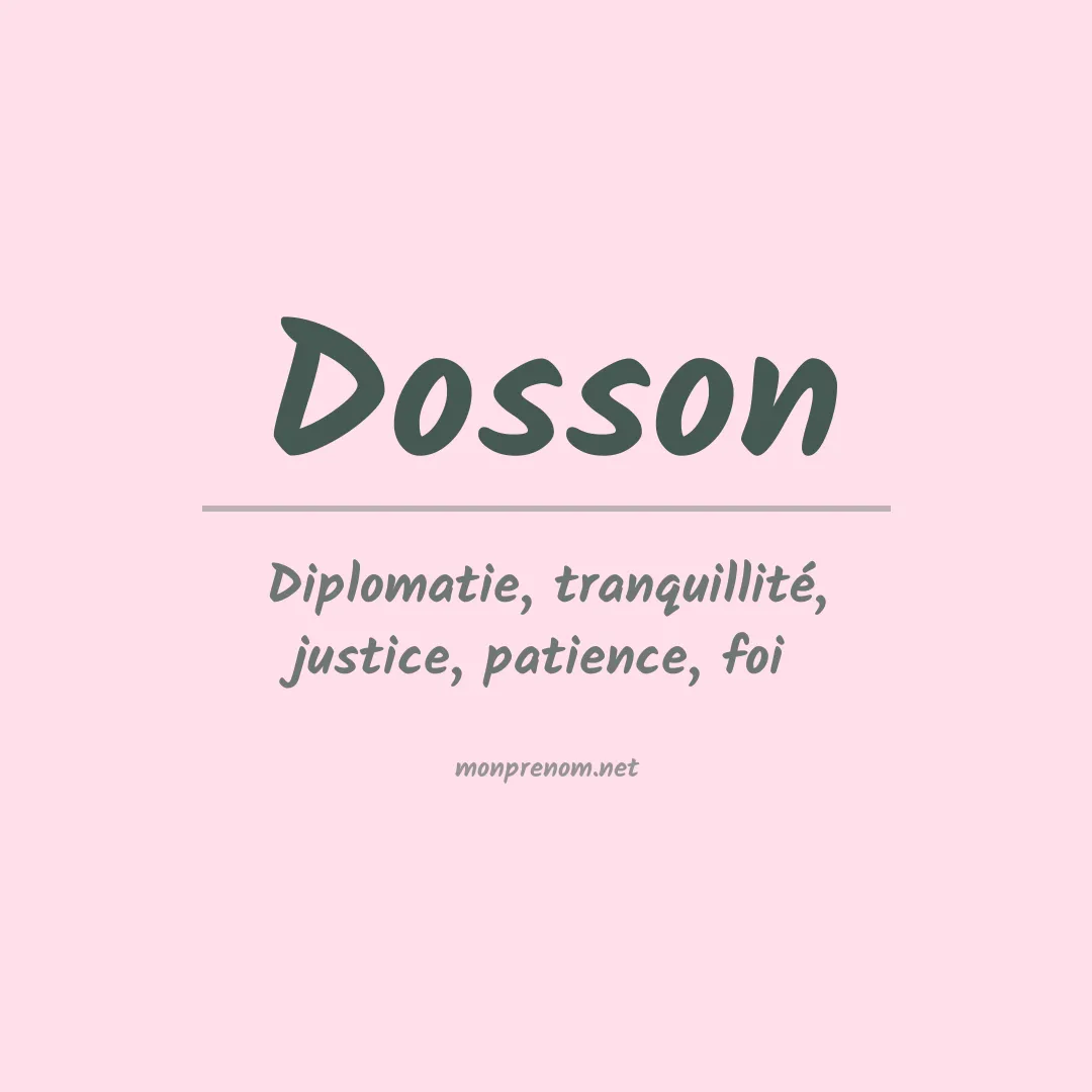 Signification du Prénom Dosson Signification du Prénom Dosson