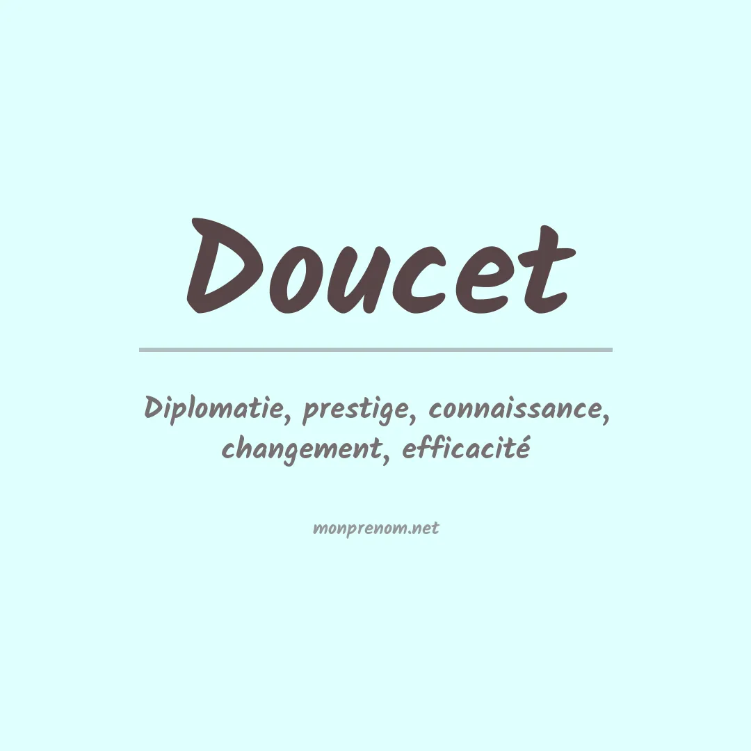 Signification du Prénom Doucet