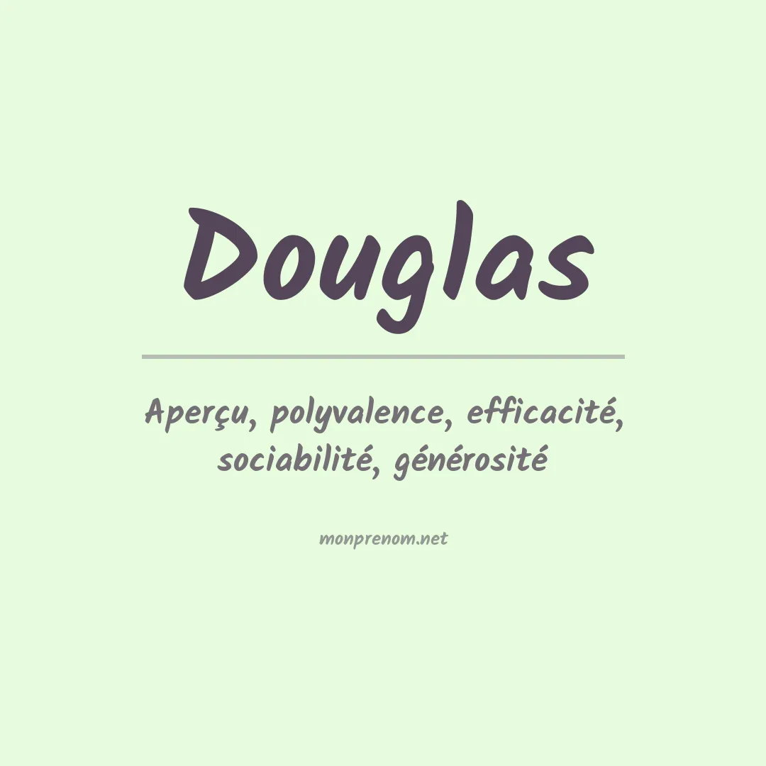 Signification du Prénom Douglas