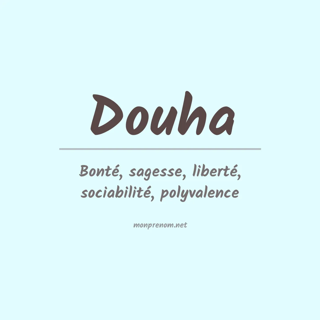 Signification du Prénom Douha Signification du Prénom Douha