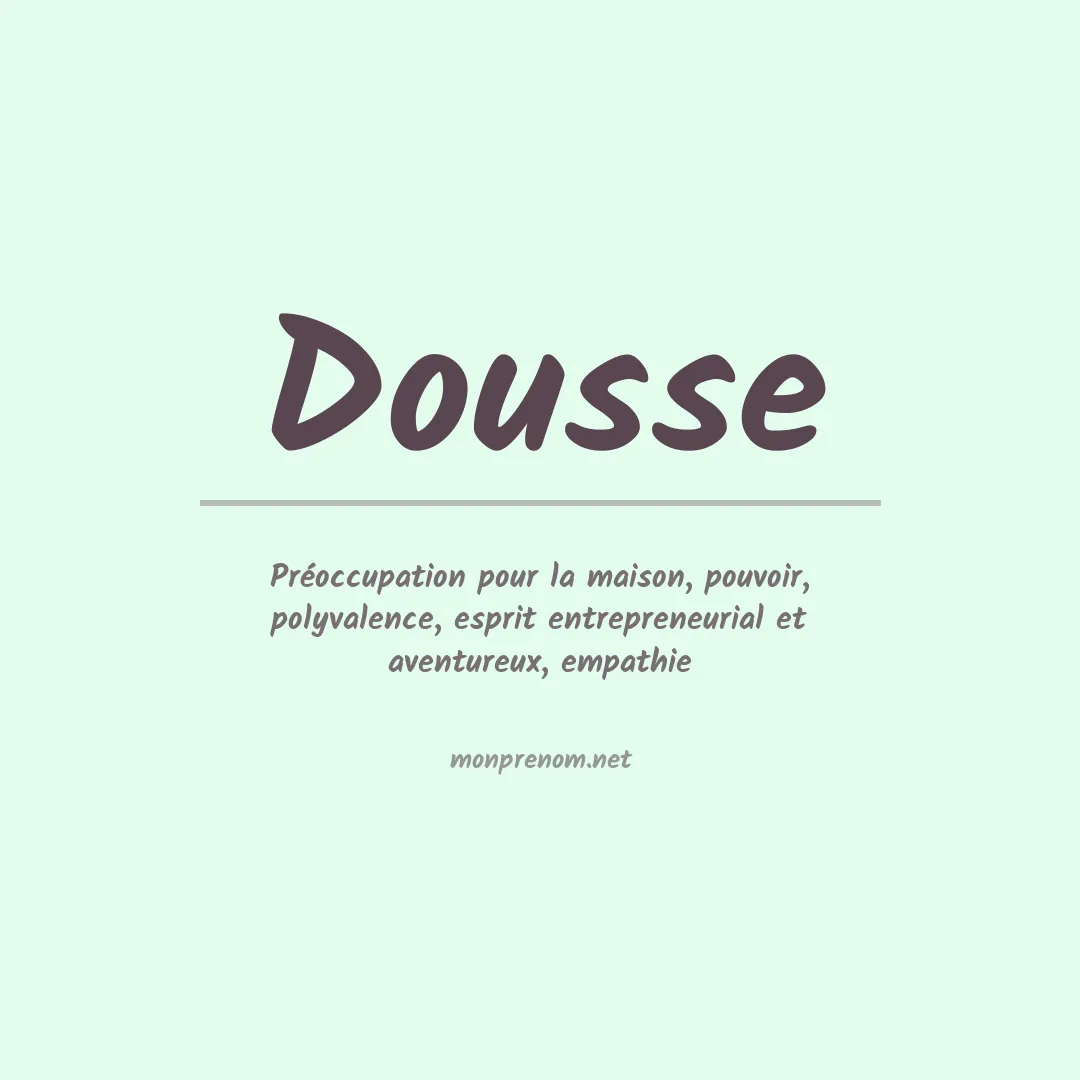 Signification du Prénom Dousse Signification du Prénom Dousse