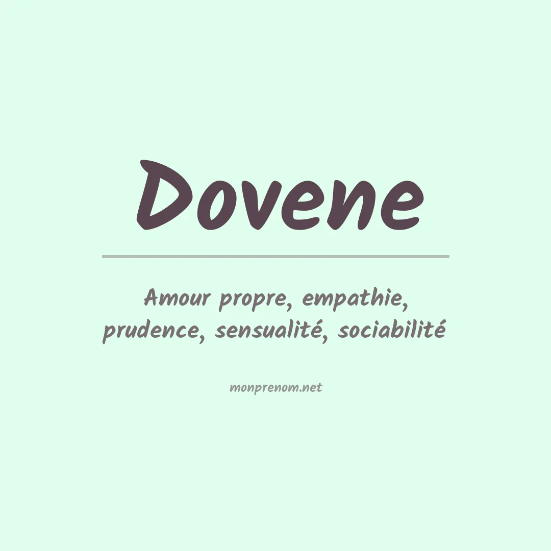 Signification du Prénom Dovene Signification du Prénom Dovene