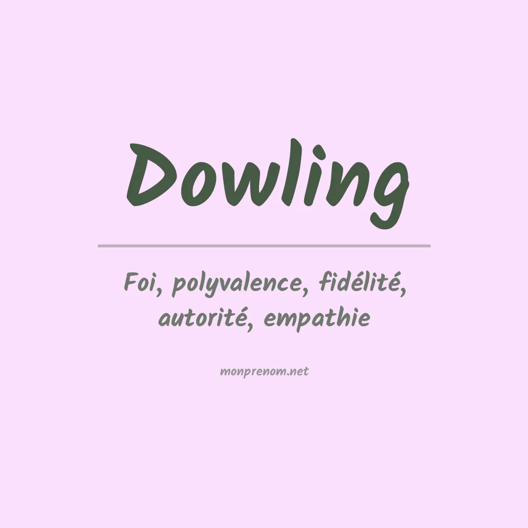 Signification du Prénom Dowling