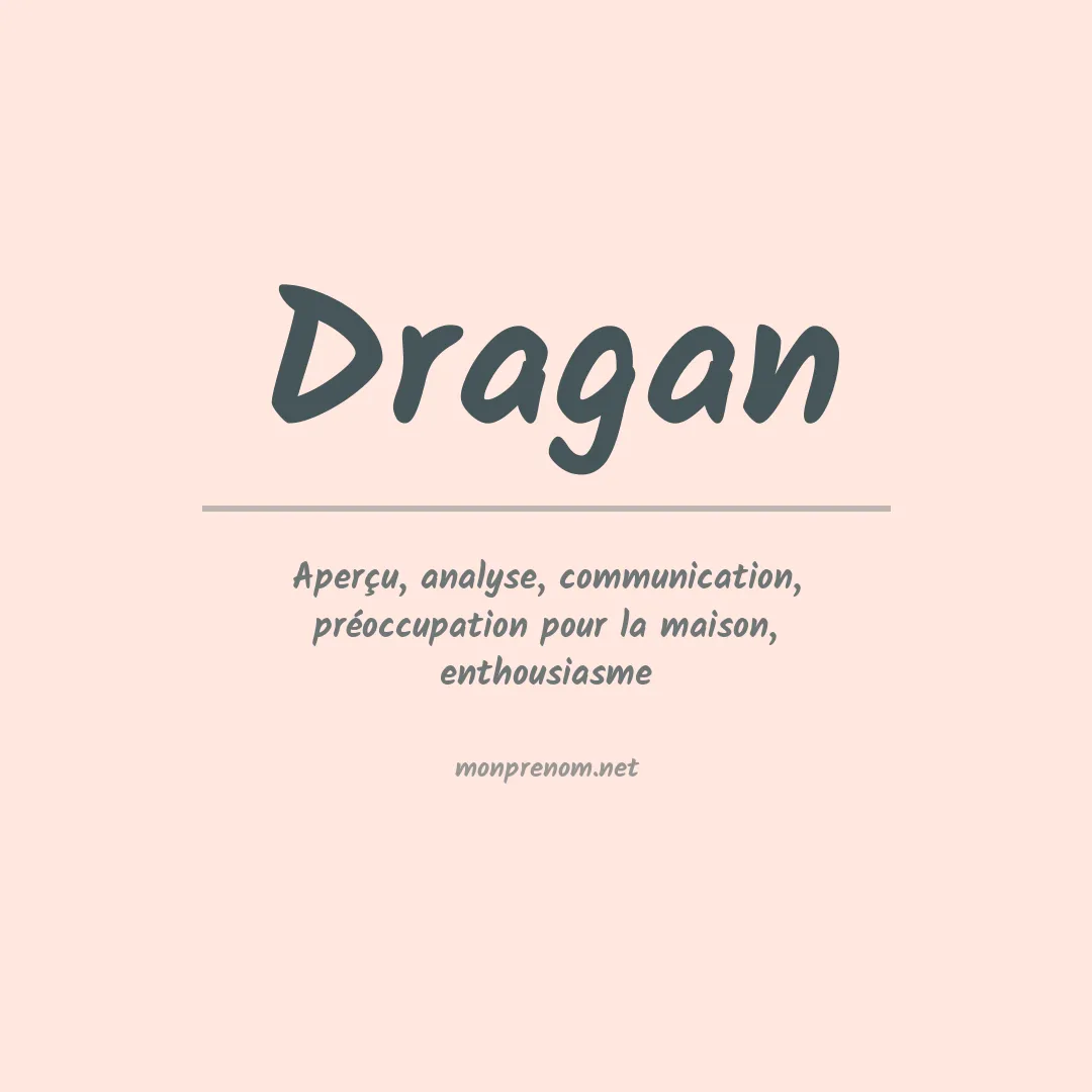 Signification du Prénom Dragan