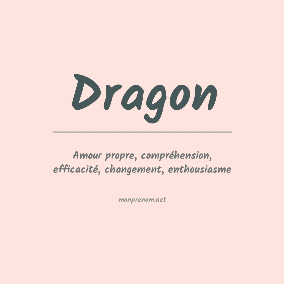 Signification du Prénom Dragon