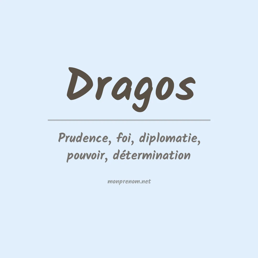 Signification du Prénom Dragos