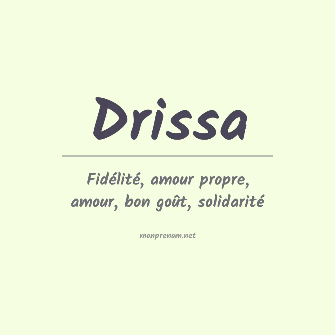 Signification du Prénom Drissa
