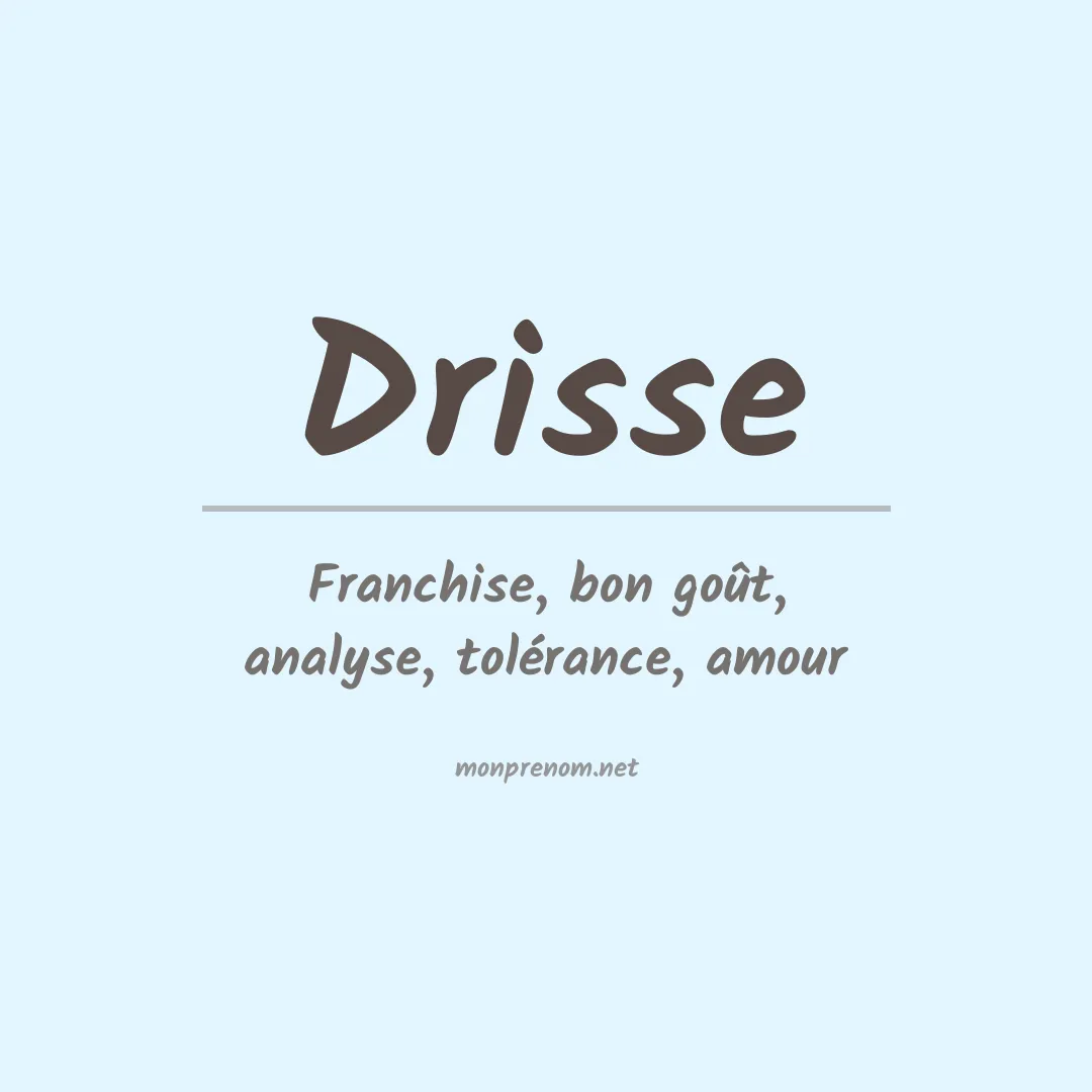 Signification du Prénom Drisse