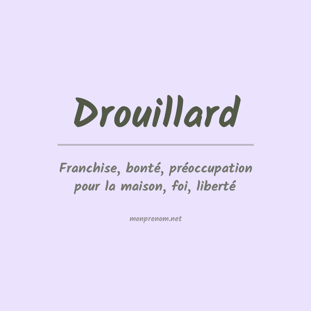 Signification du Prénom Drouillard