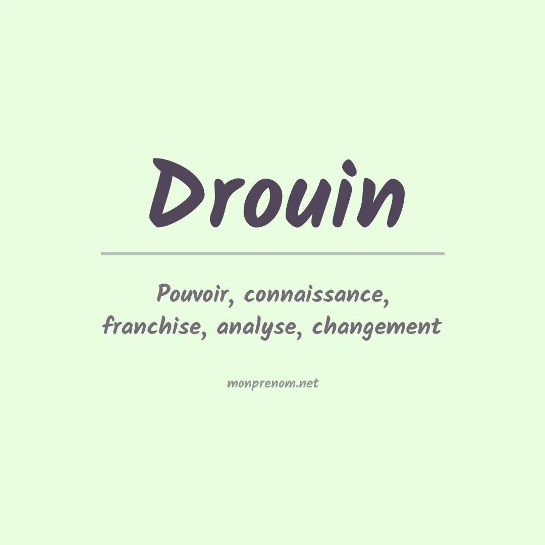 Signification du Prénom Drouin