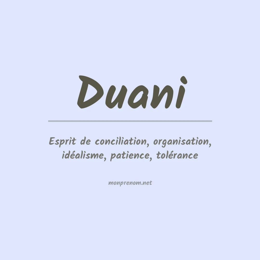 Signification du Prénom Duani