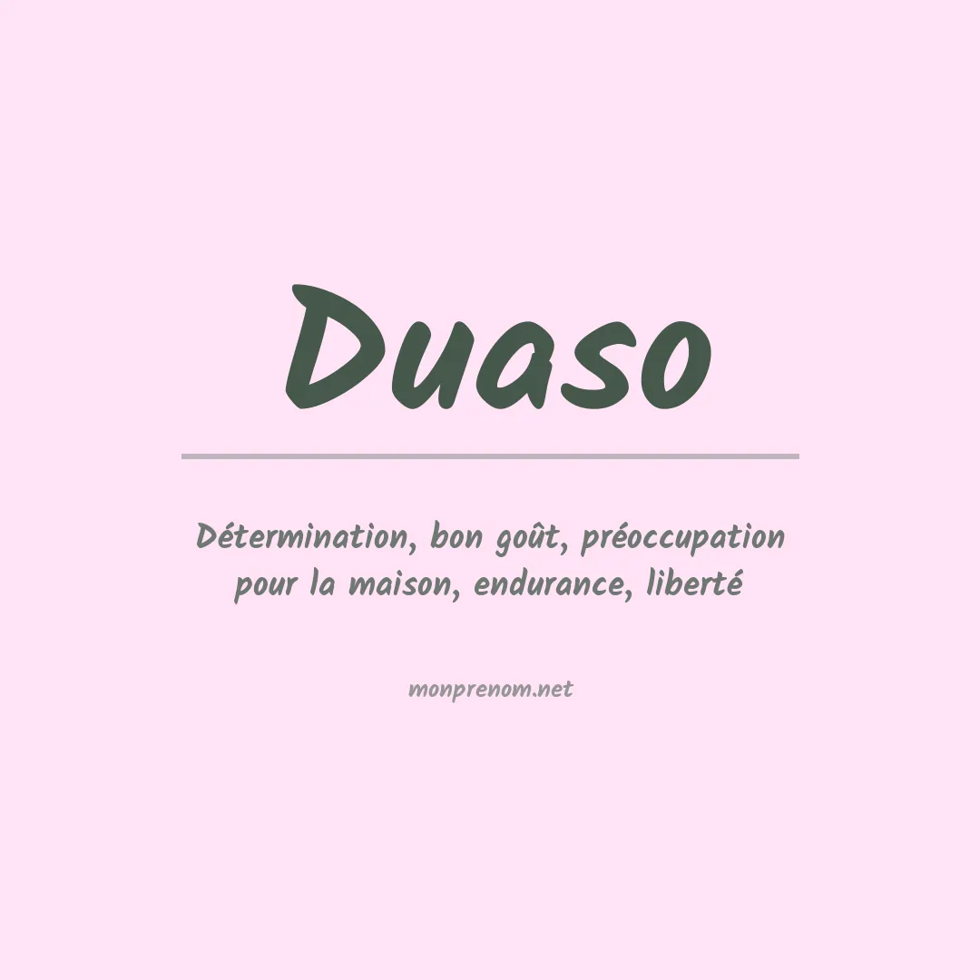 Signification du Prénom Duaso Signification du Prénom Duaso