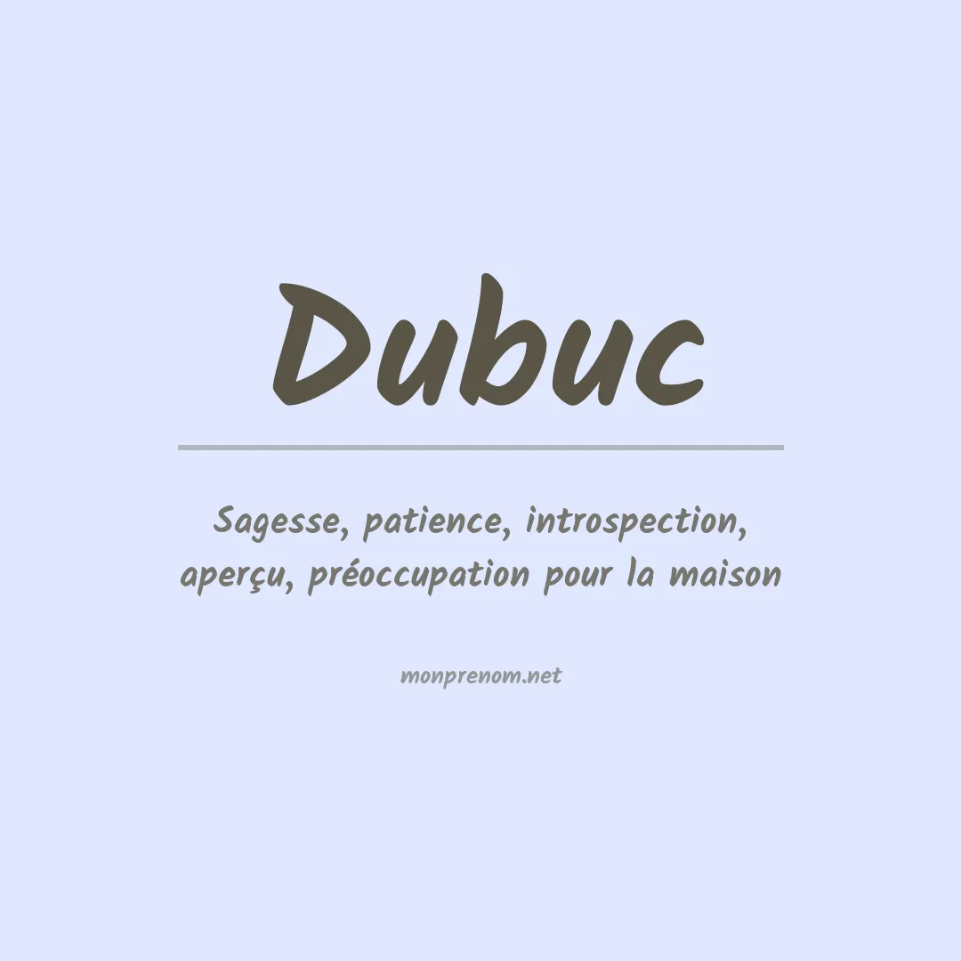 Signification du Prénom Dubuc