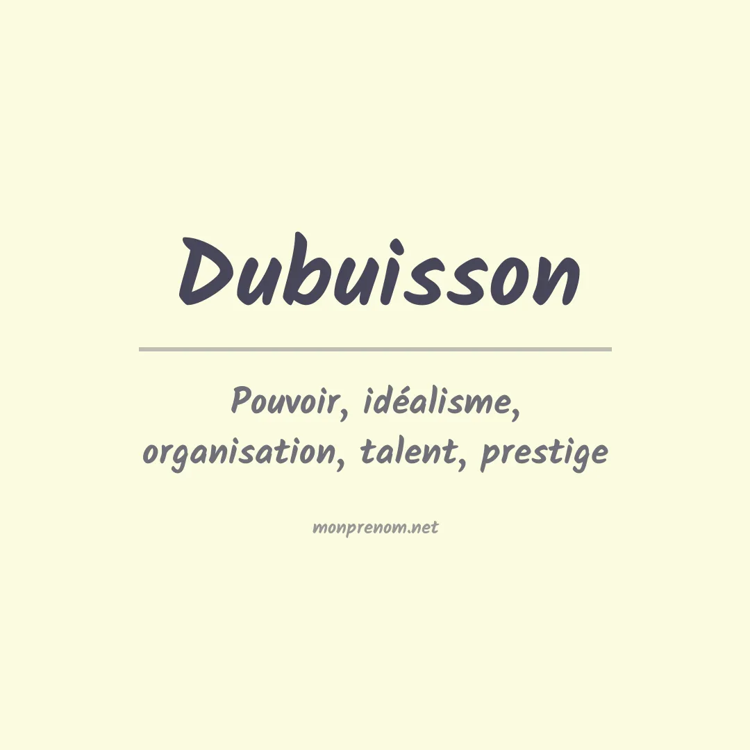 Signification du Prénom Dubuisson