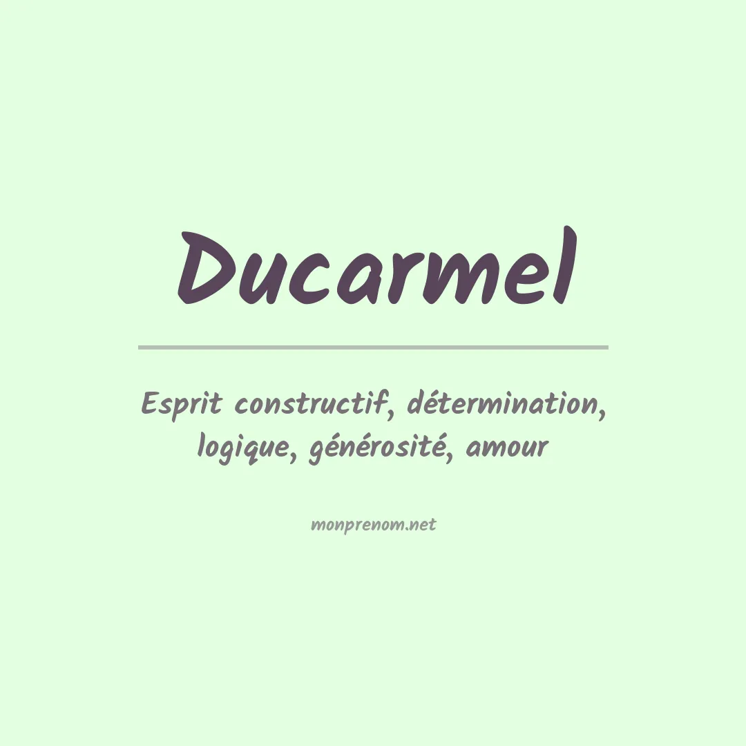 Signification du Prénom Ducarmel Signification du Prénom Ducarmel