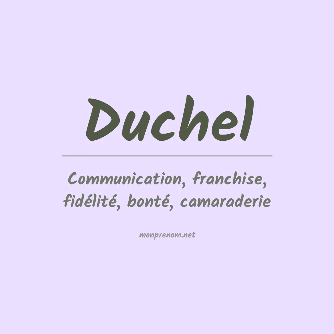 Signification du Prénom Duchel