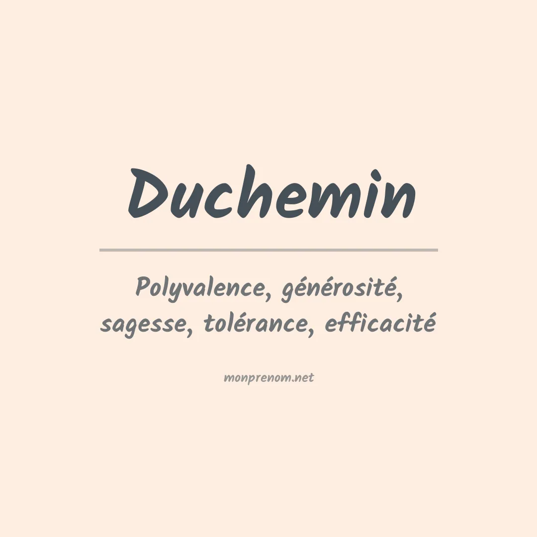 Signification du Prénom Duchemin