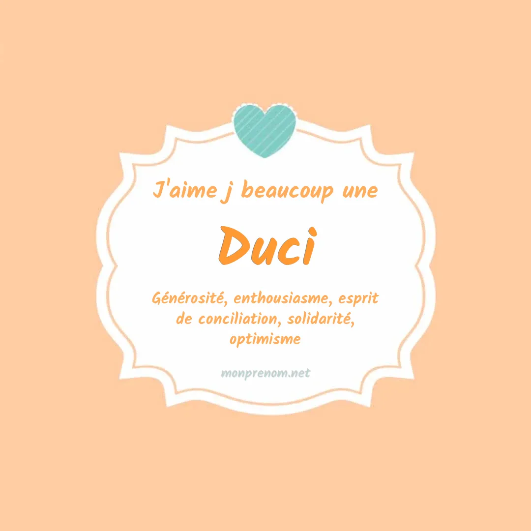 j'aime beaucoup Duci