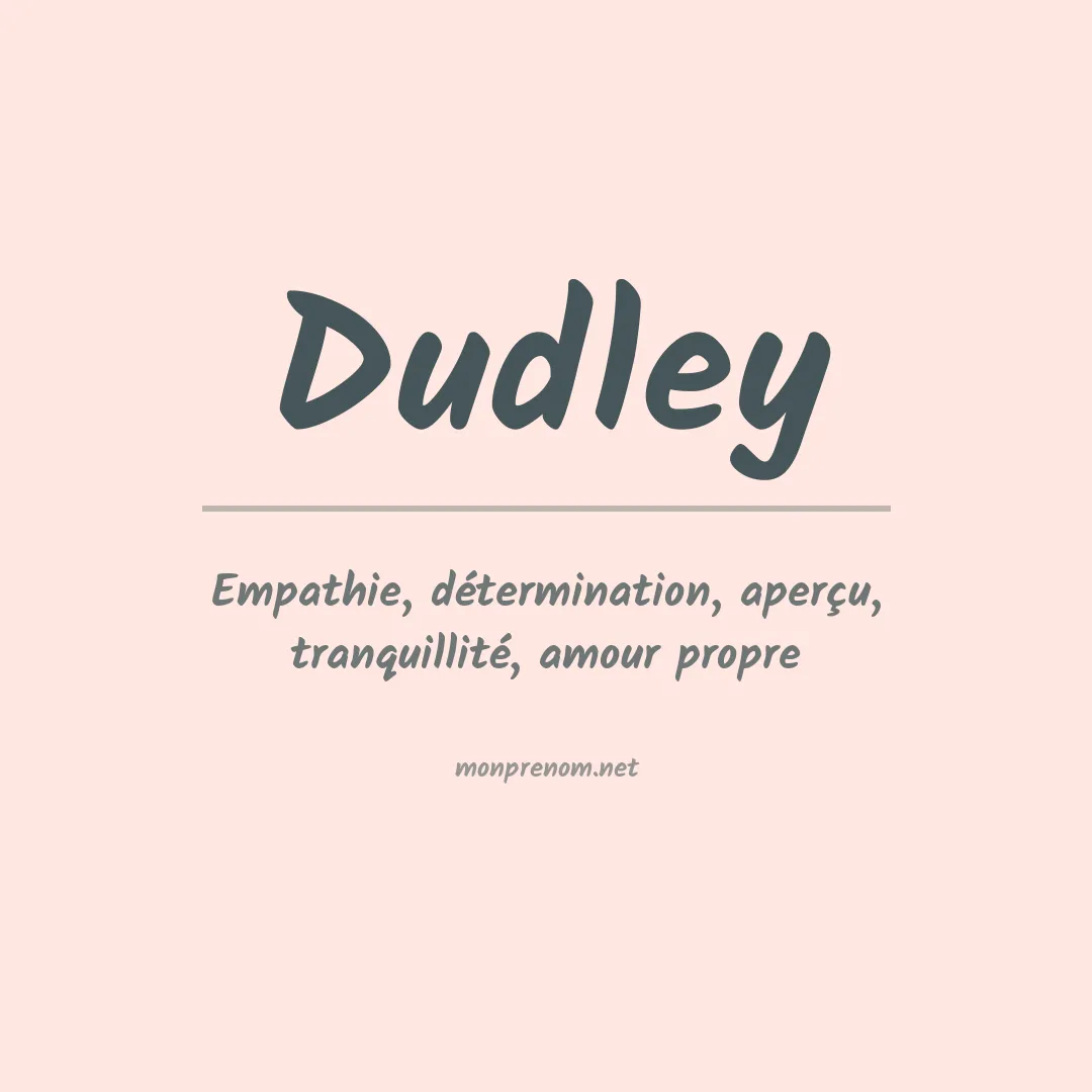 Signification du Prénom Dudley
