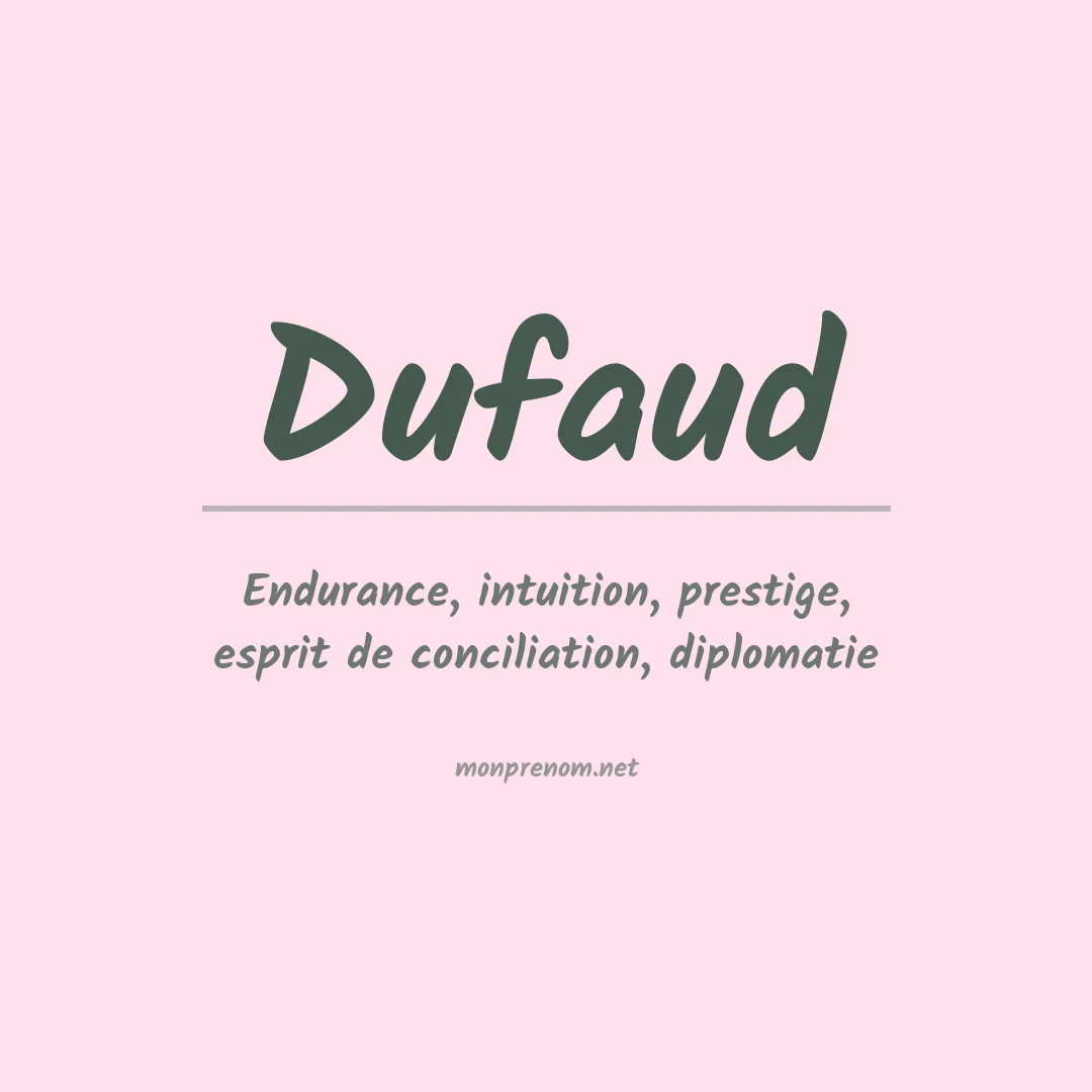 Signification du Prénom Dufaud