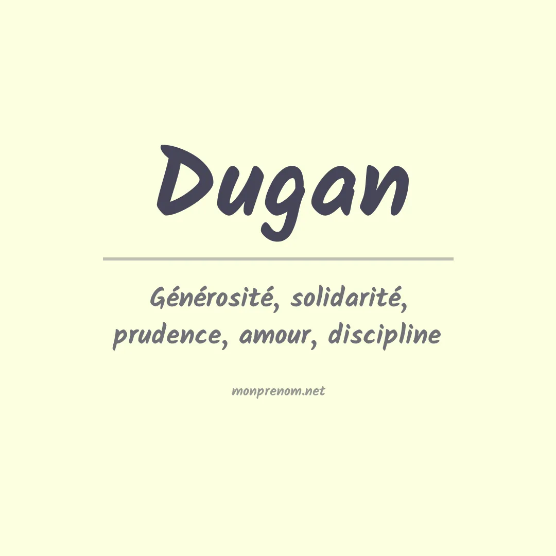 Signification du Prénom Dugan