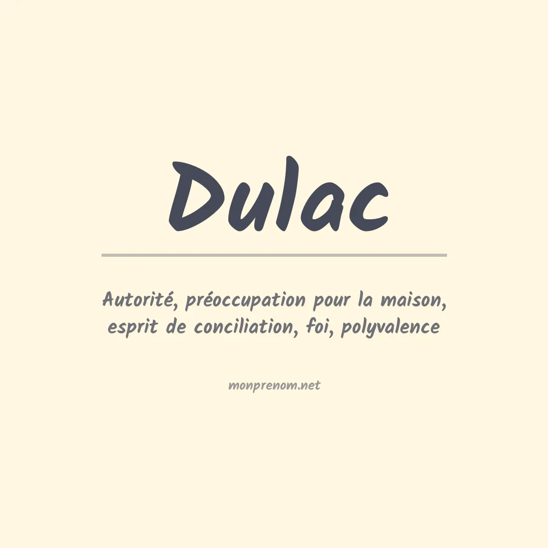 Signification du Prénom Dulac