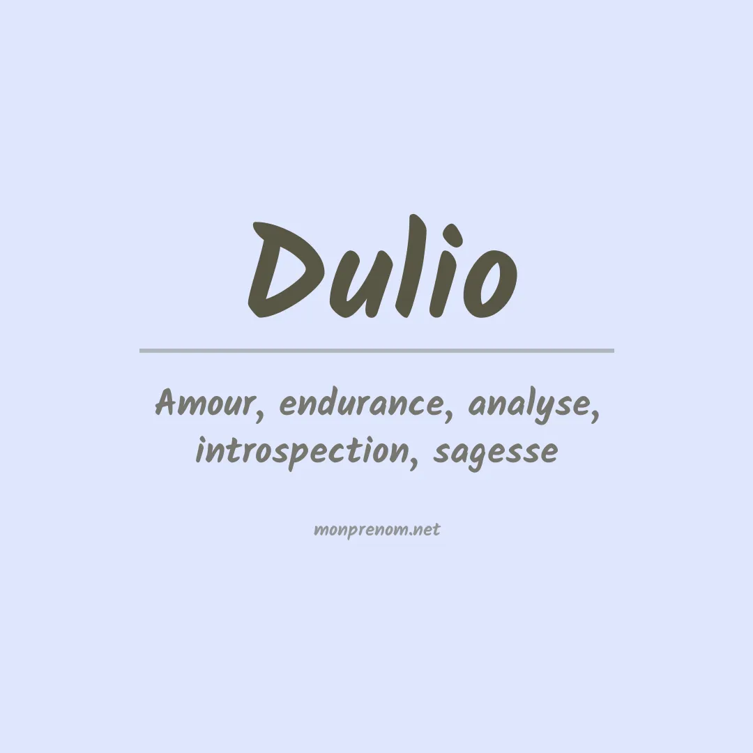 Signification du Prénom Dulio