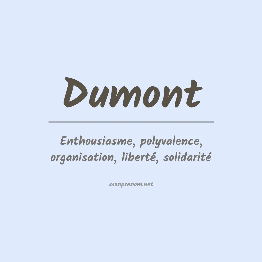 Signification du Prénom Dumont