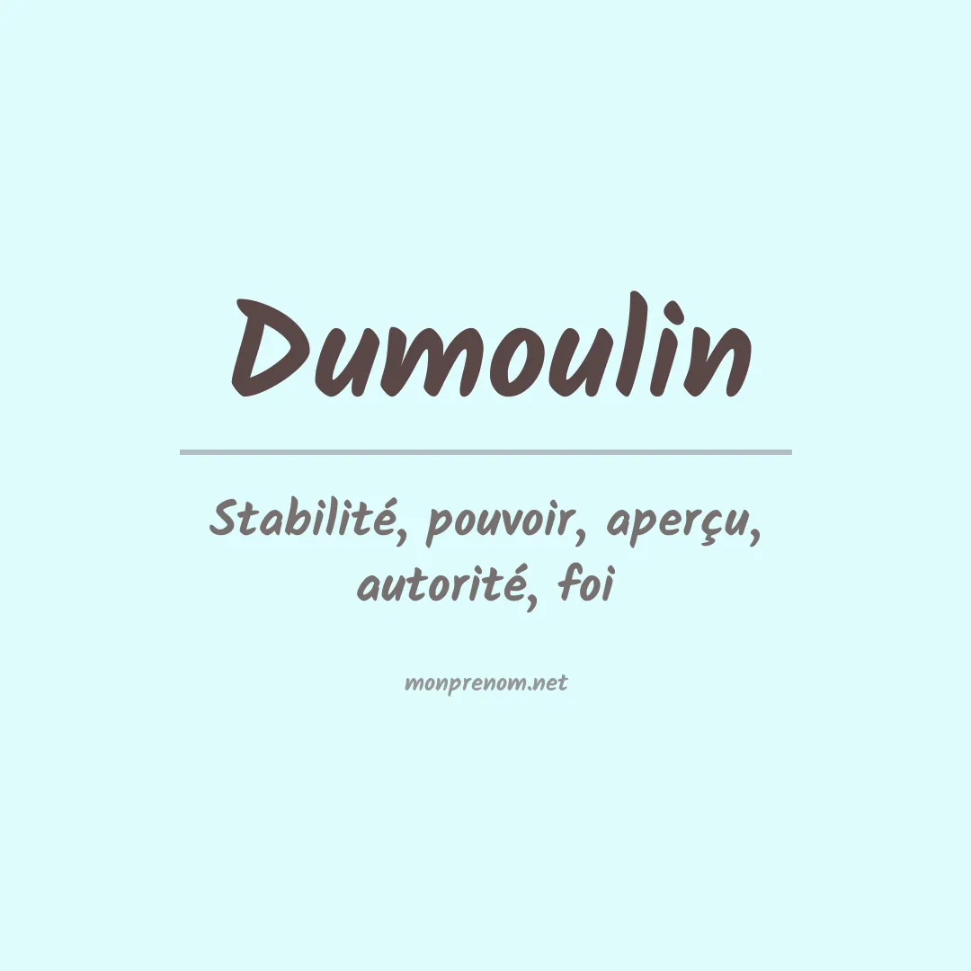 Signification du Prénom Dumoulin