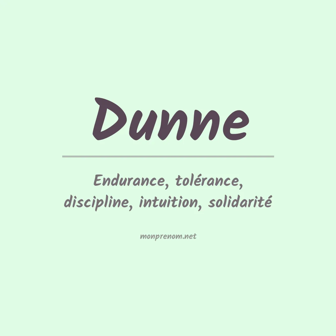 Signification du Prénom Dunne