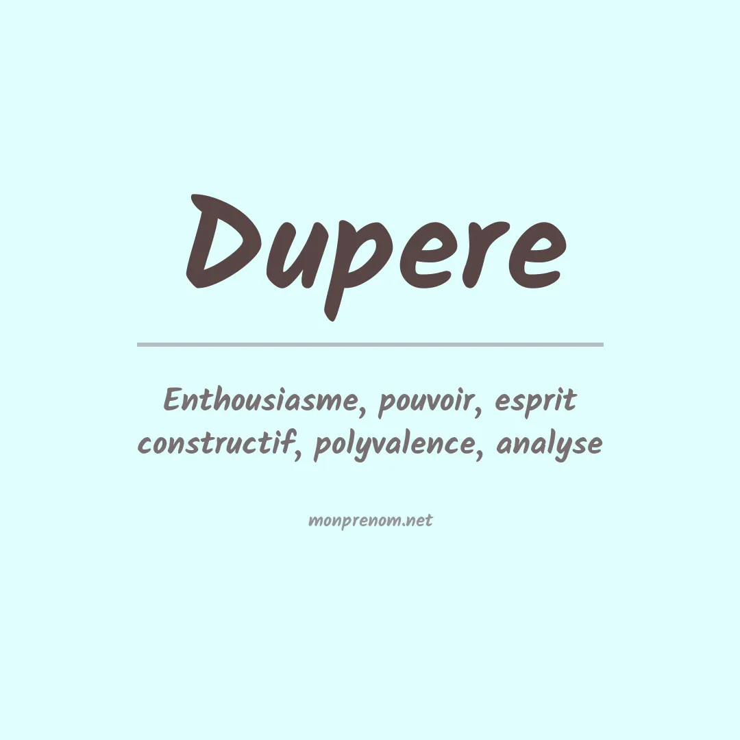 Signification du Prénom Dupere