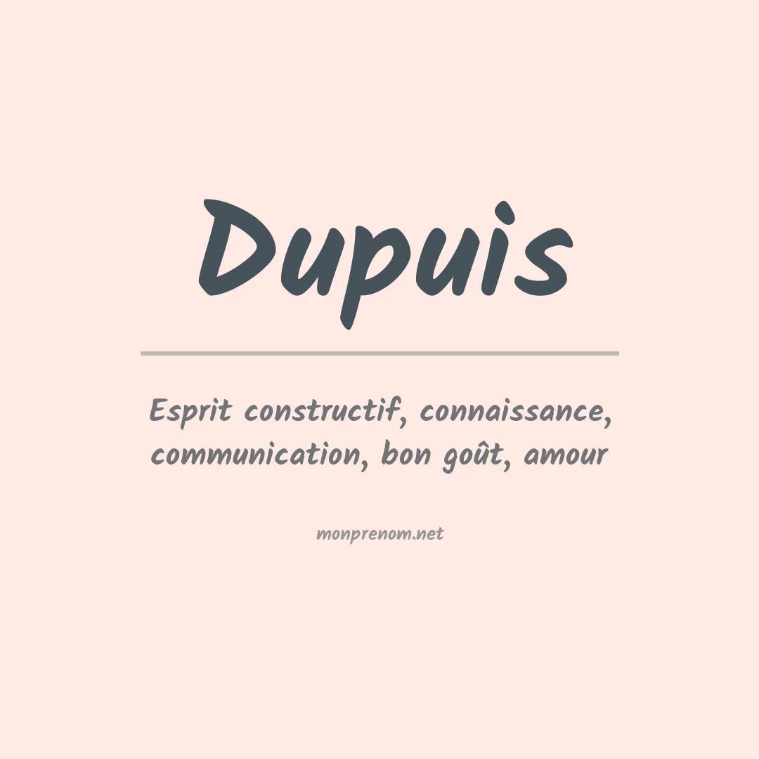 Signification du Prénom Dupuis