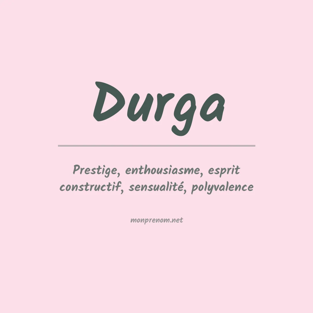 Signification du Prénom Durga