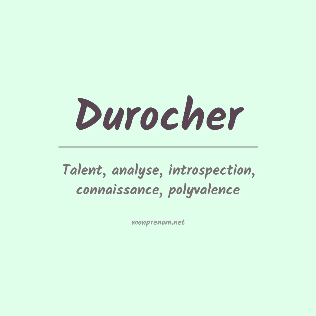Signification du Prénom Durocher
