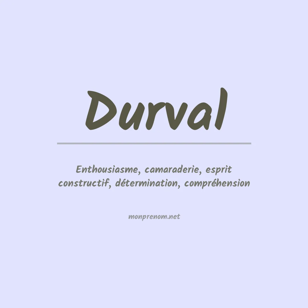 Signification du Prénom Durval