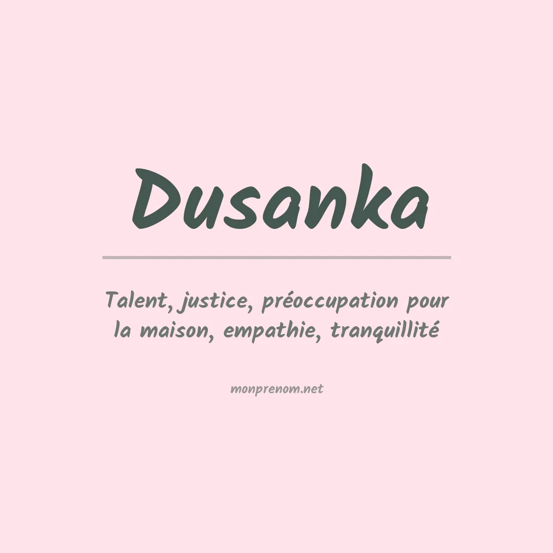 Signification du Prénom Dusanka Signification du Prénom Dusanka