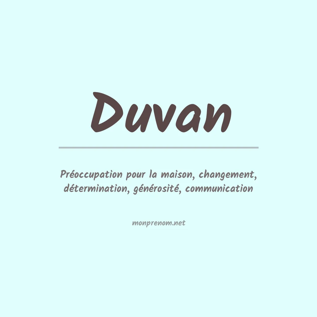Signification du Prénom Duvan