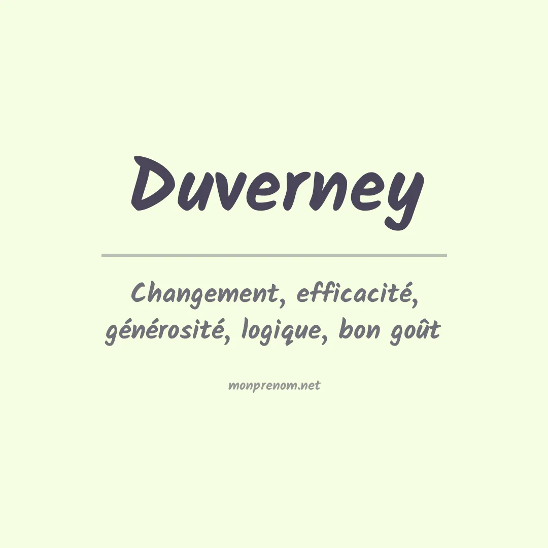 Signification du Prénom Duverney Signification du Prénom Duverney
