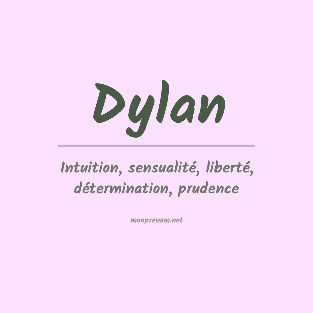 Signification du Prénom Dylan