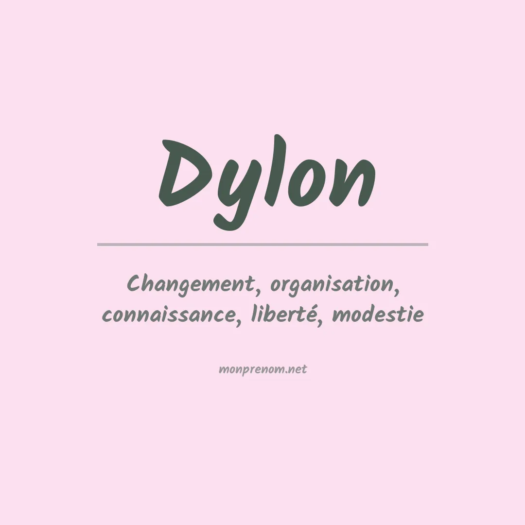 Signification du Prénom Dylon