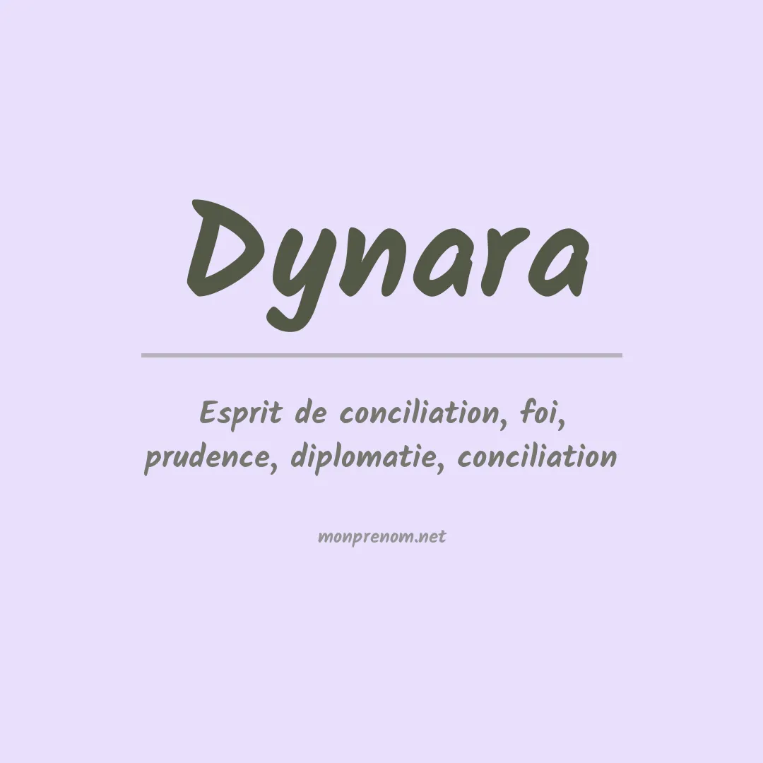 Signification du Prénom Dynara Signification du Prénom Dynara