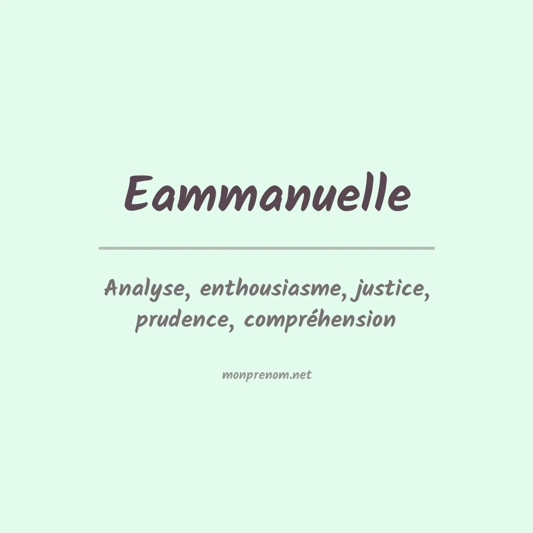 Signification du Prénom Eammanuelle Signification du Prénom Eammanuelle