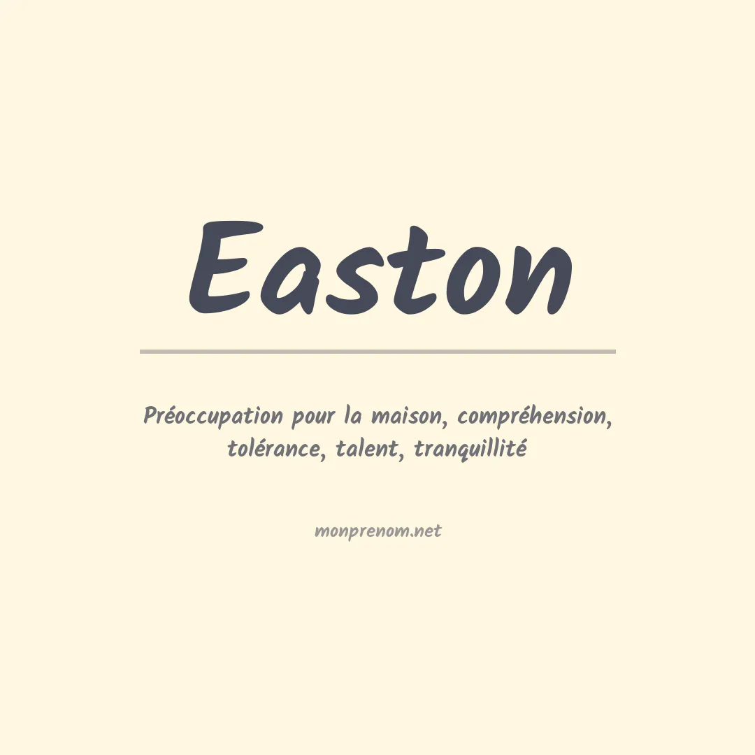 Signification du Prénom Easton