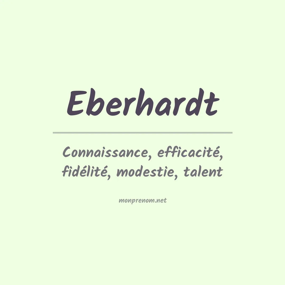 Signification du Prénom Eberhardt