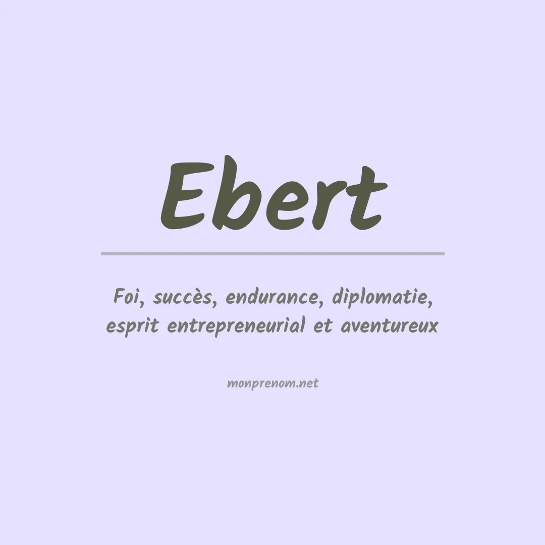 Signification du Prénom Ebert
